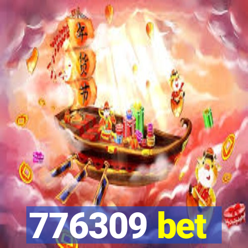 776309 bet